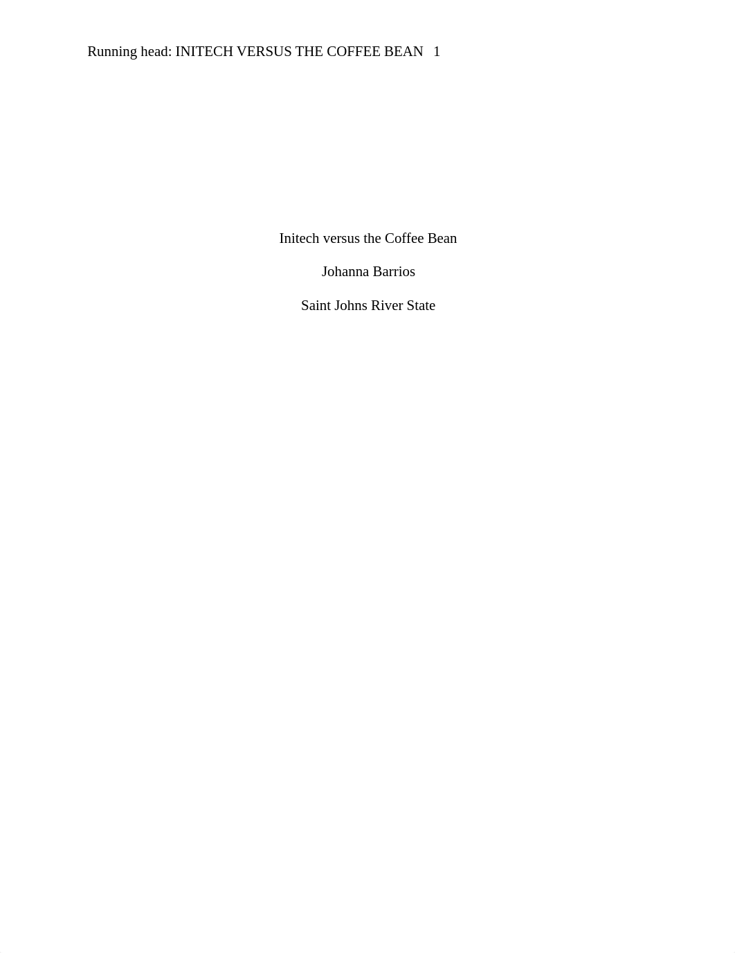 Case Study #6- Initech versus the Coffee Bean JB.docx_d36qq0uy6f3_page1