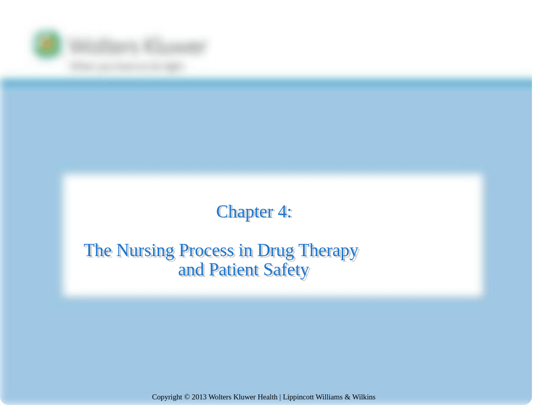 Chapter_04 Nursing Process in Drug Therapy and Patient Safety.ppt_d37kus1i8am_page1