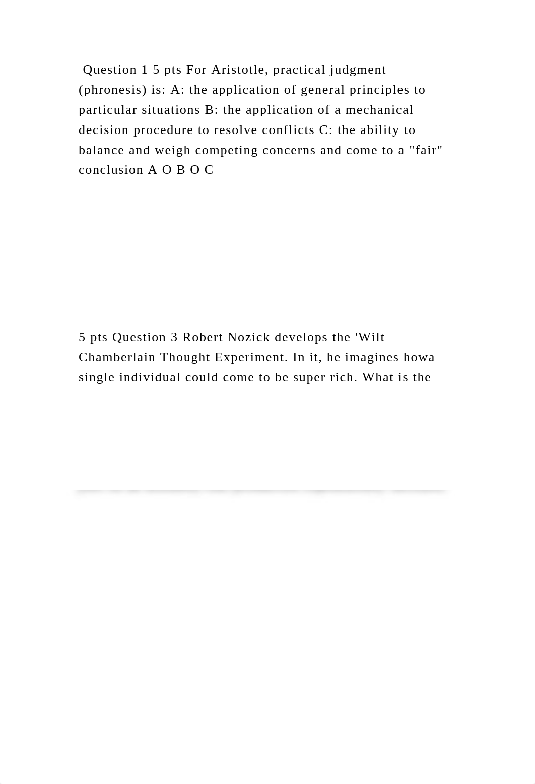 Question 1 5 pts For Aristotle, practical judgment (phronesis) is A.docx_d37pmeojuc8_page2