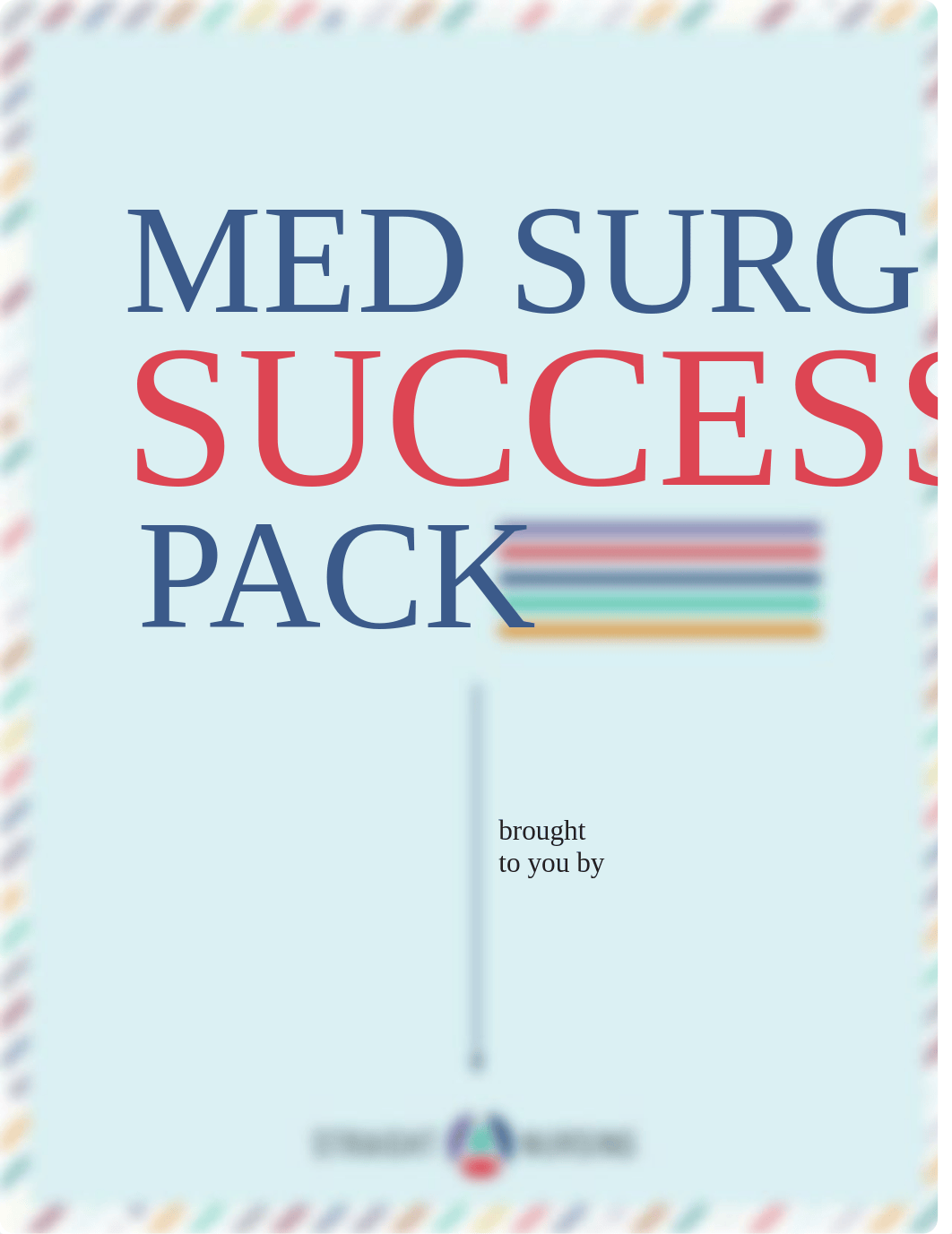 Med Surg Succcess Pack UPDATED.pdf_d37rcq5e6si_page1