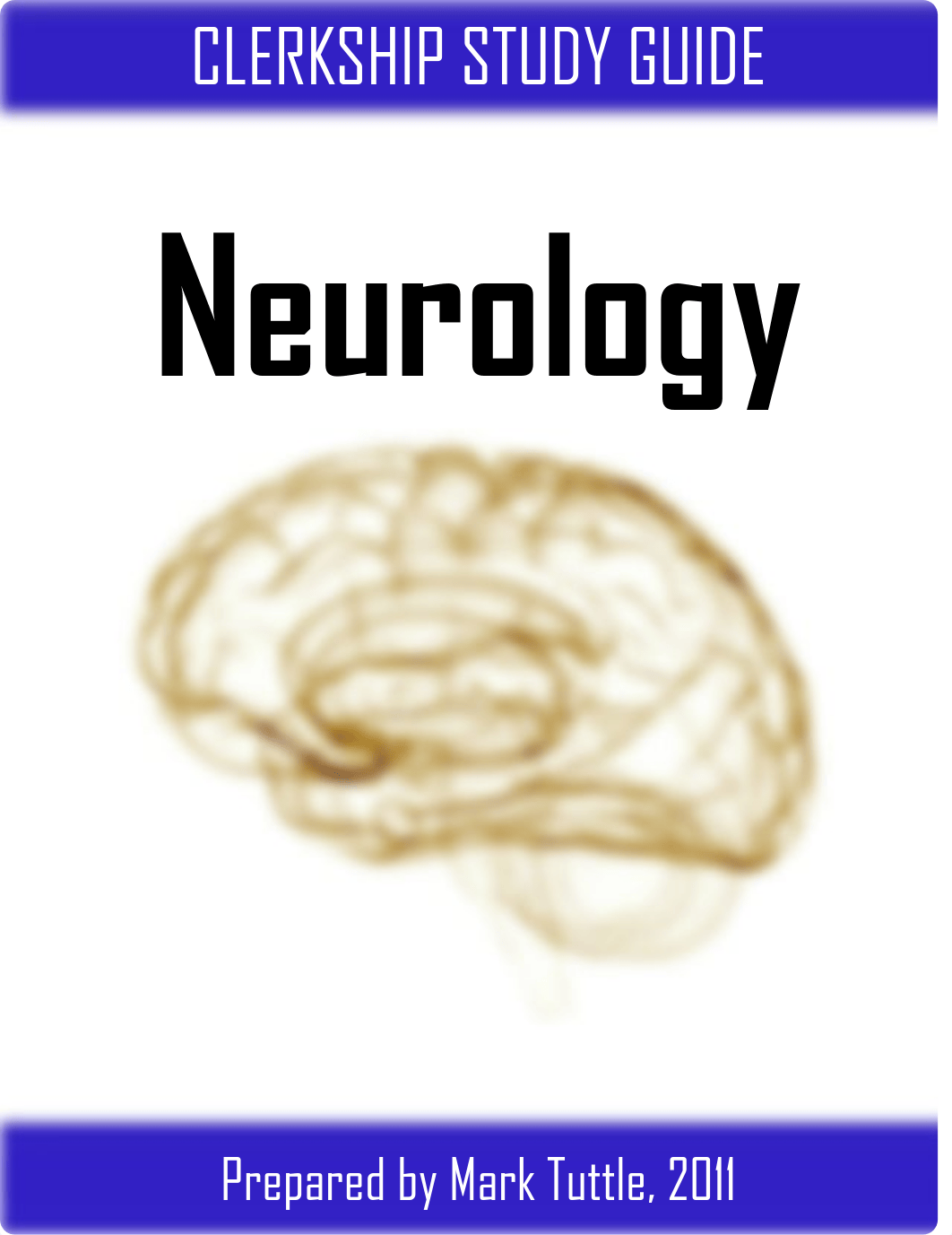 Neurology Clerkship Study Guide.pdf - UTCOM 2012 Wiki.pdf_d3890x2rk9g_page1