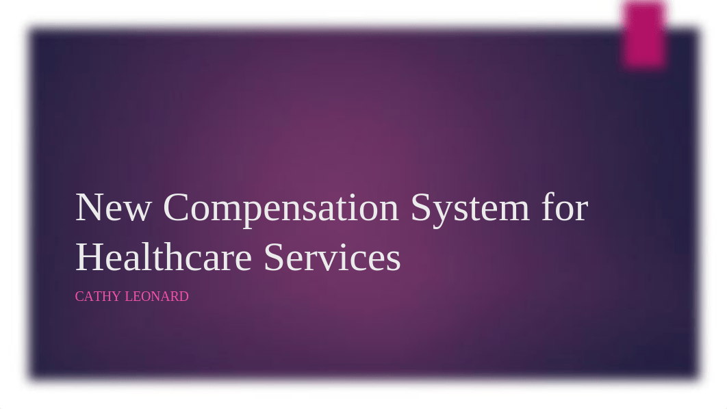 1-2 Assignment-New Compensation System-.pptx_d38lnonhd7o_page1