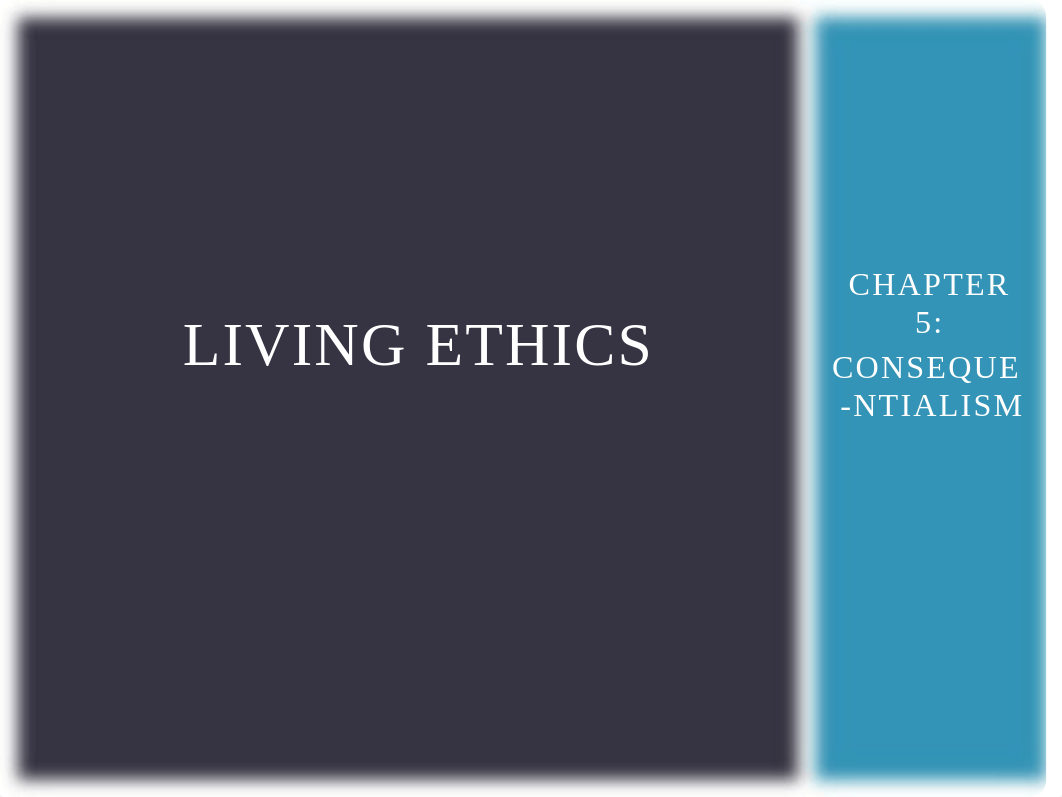 Shafer-Landau - Living Ethics - Chapter 5 PowerPoint.pptx_d38p552j6rn_page1