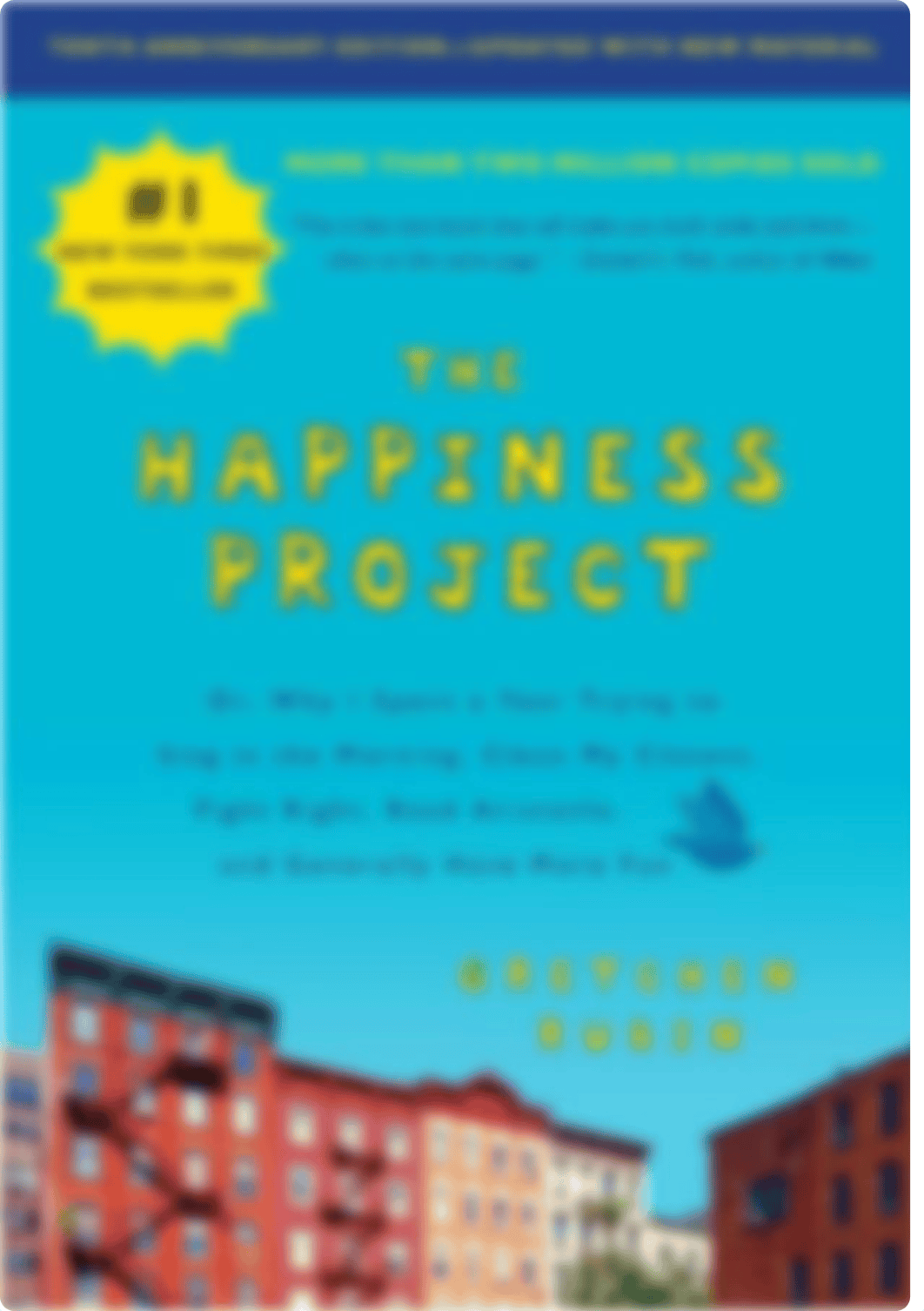 Gretchen Rubin - The Happiness Project, Tenth Anniversary Edition_ Or, Why I Spent a Year Trying to_d390qcorj2h_page1