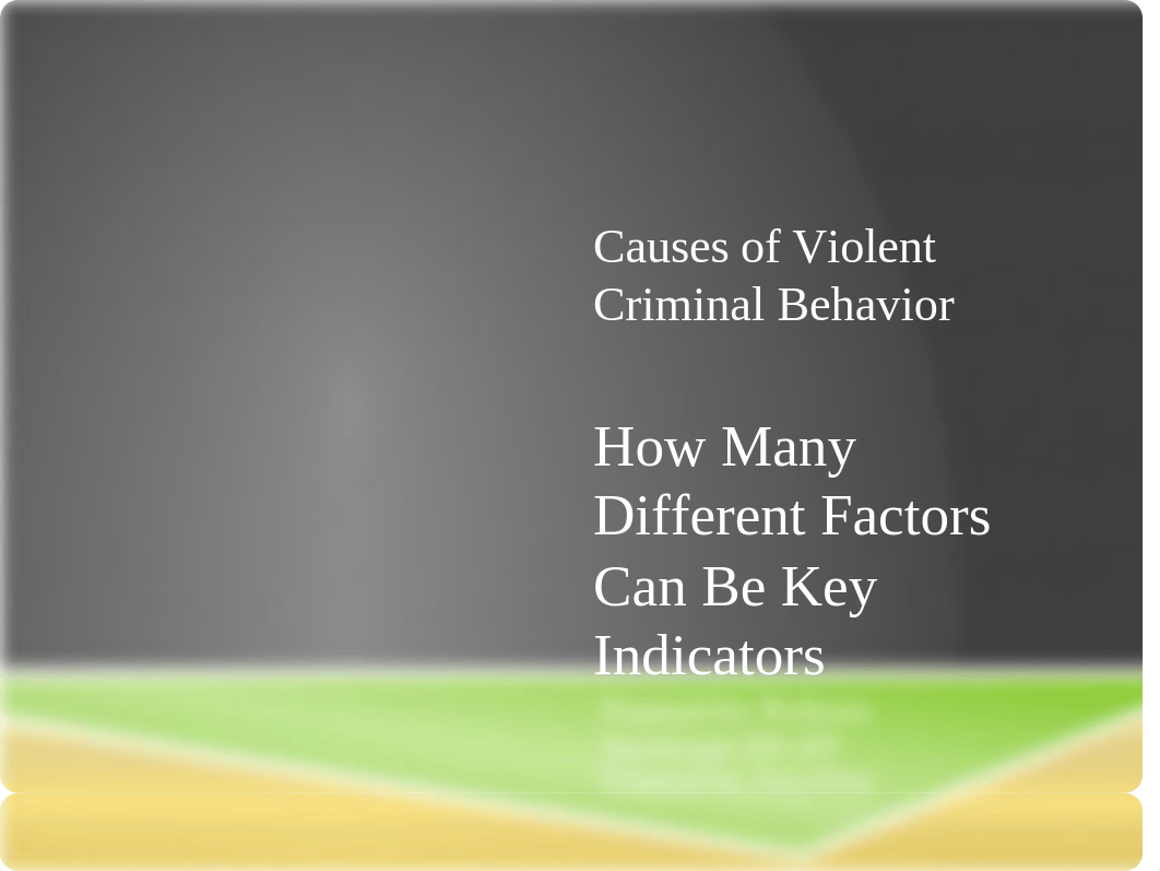 Causes of Violent Criminal Behavior_d392yyuhytc_page1