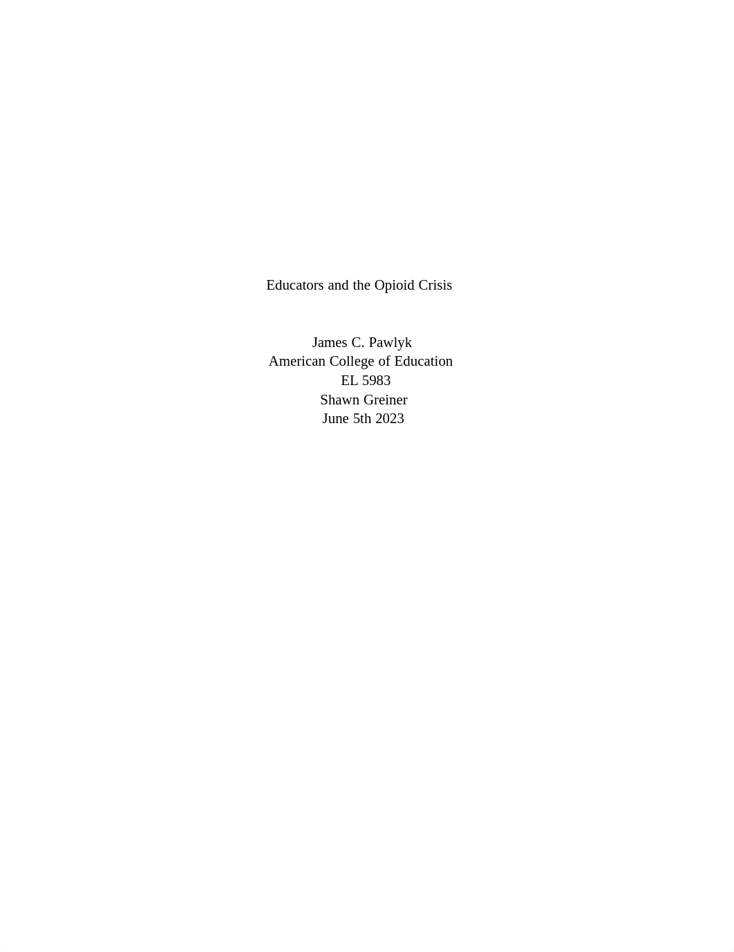 Week 1_ Educators and the Opioid Crisis (1).pdf_d399iqy7tlf_page1