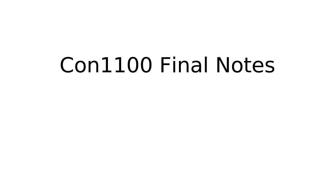 Con1100 Final Notes.pptx_d39l33yn8be_page1