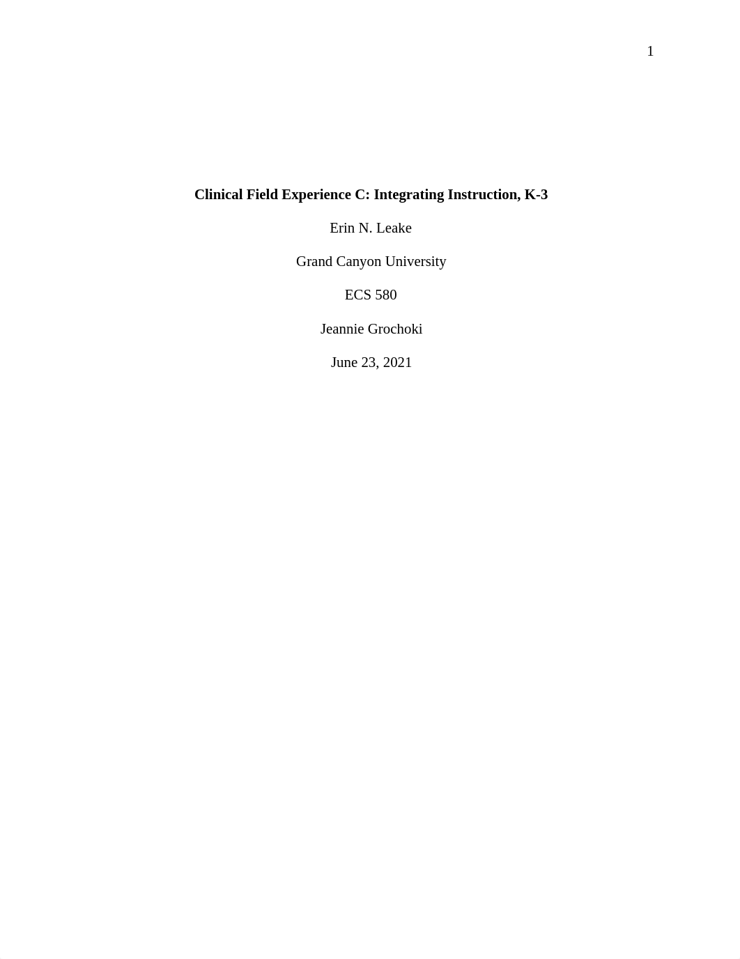 Clinical Field Experience C Integrating Instruction, K-3.docx_d39uw7xknqe_page1