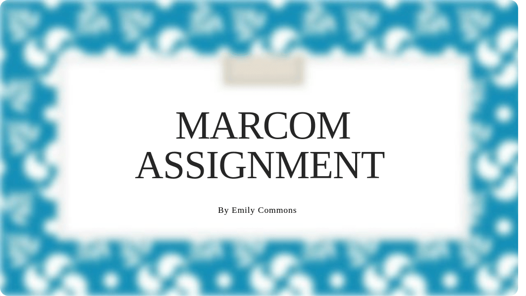 MARCOM Assignment.pptx_d3ahirnfkt9_page1