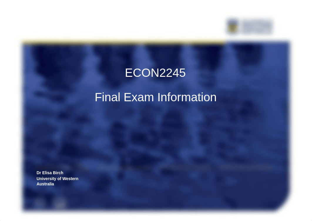 ECON2245 Final Exam Information 2018.pdf_d3aovaogiow_page1