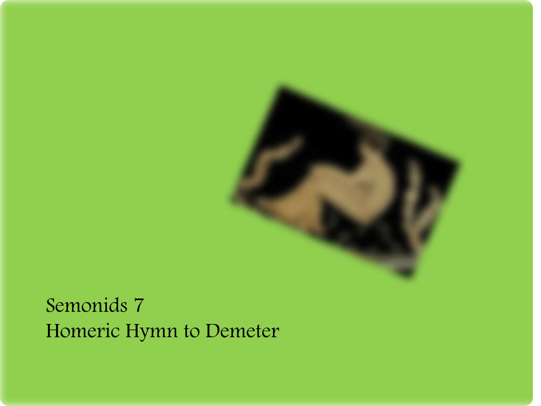 Ppt 05 - Sem, Homeric Hymn to Dem_d3as79lxmbr_page1