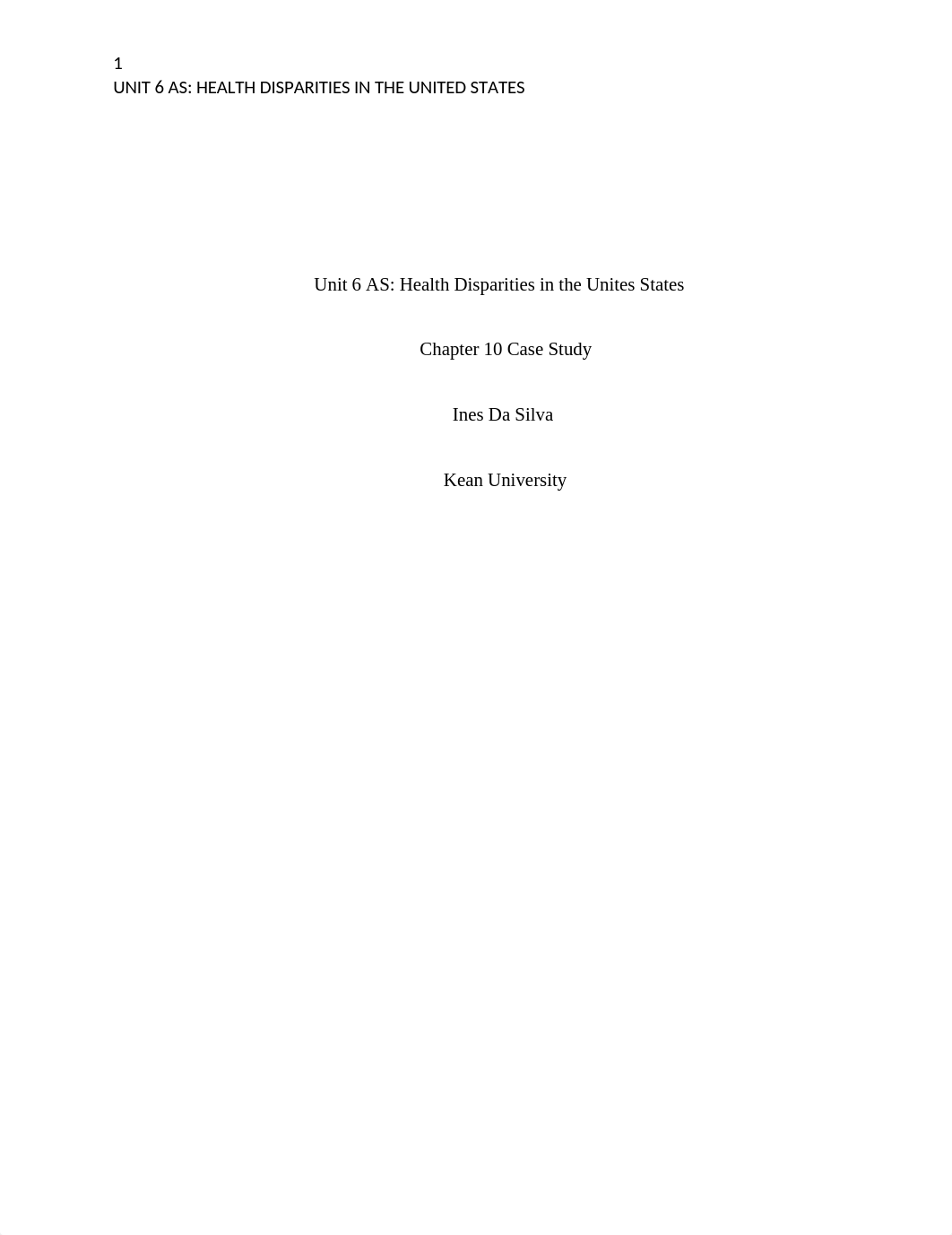 Unit 6AS HEALTH DISPARITIES IN THE UNITED STATES.docx_d3b7up5p9wj_page1