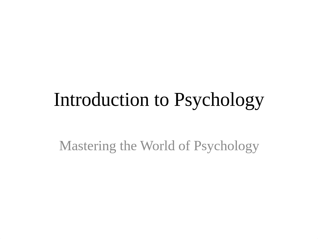 Chapter1 Powerpoint Introduction to Psychology(1) (1).pptx_d3bcoe8radm_page1