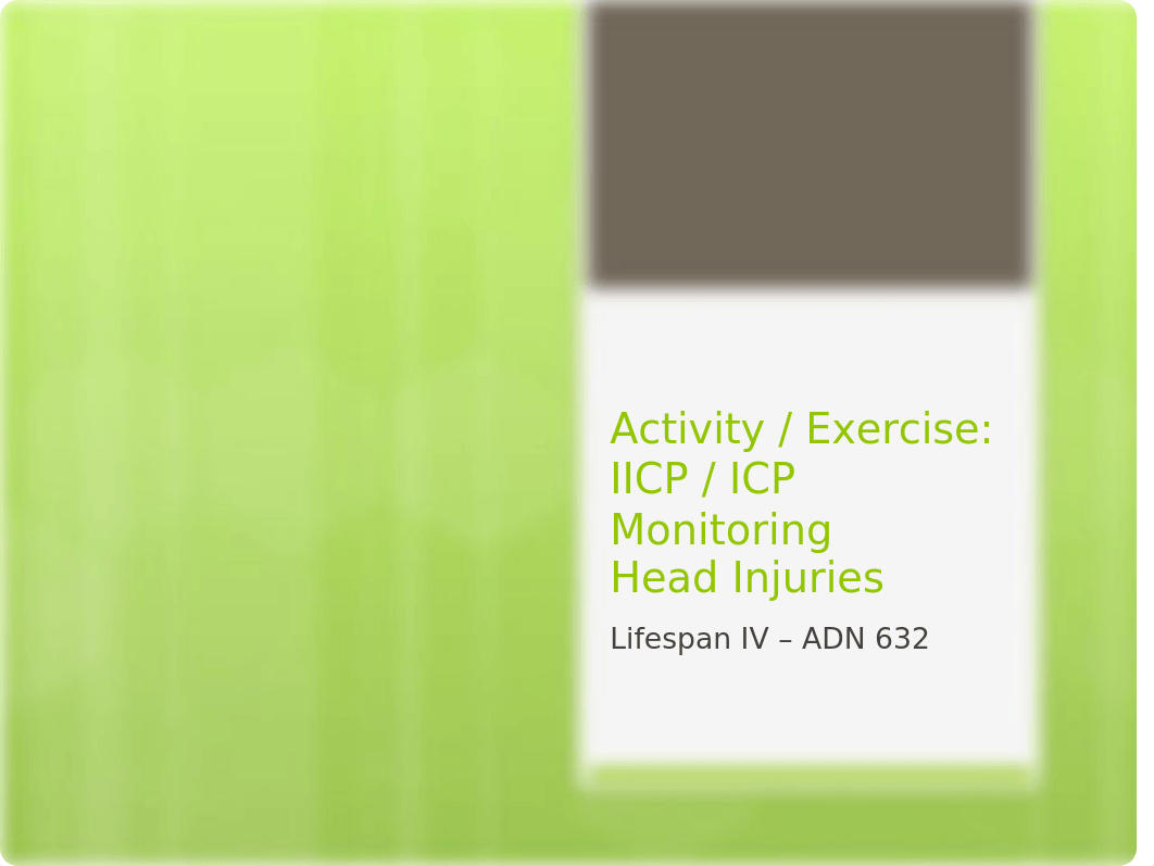 Head Injuries, IICP  ICP Monitoring (1).pptx_d3bqigxd3oz_page1