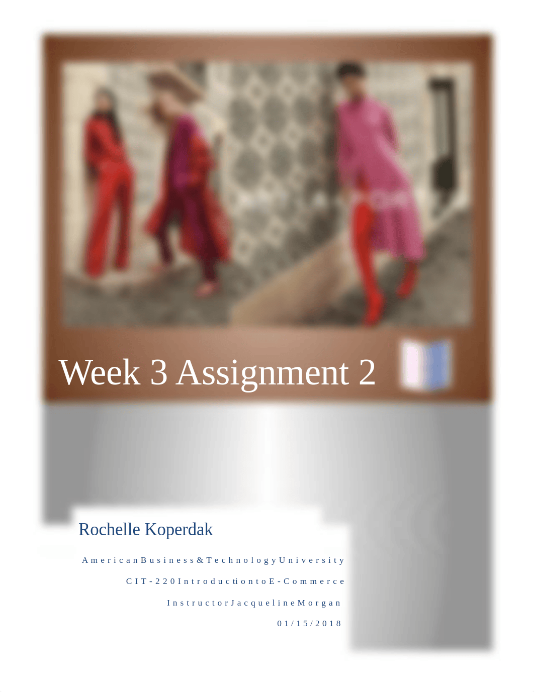 Week 3 Assignment 2 Rochelle Koperdak.docx_d3bvysean1f_page1