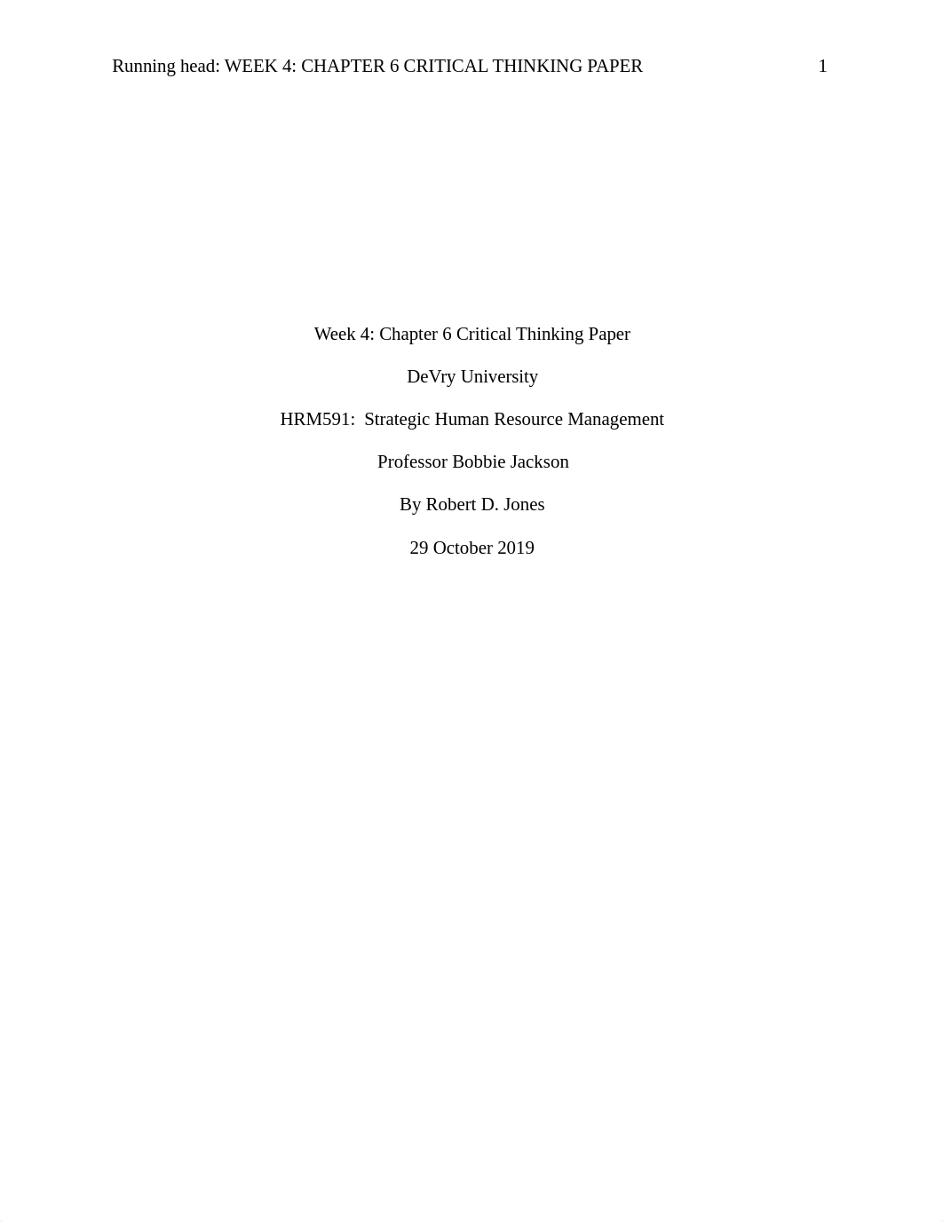 HRM 591 Week 4 Critical Thinking Robert D Jones.docx_d3cg81v9312_page1