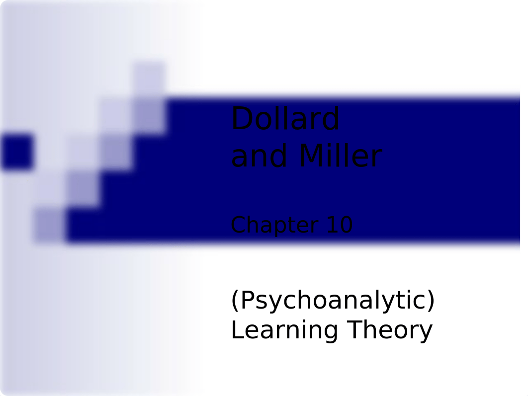 10 - Dollard and Miller.ppt_d3dns33p7iw_page1