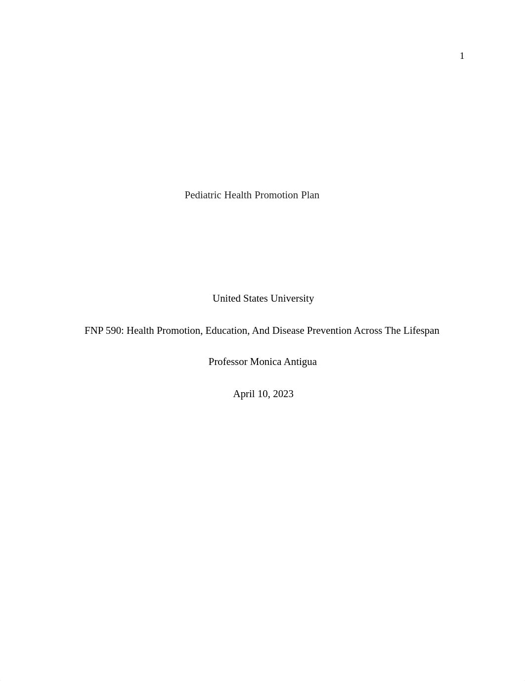 FNP 590 Pediatric Health Promotion Plan.pdf_d3dzqdrwd12_page1