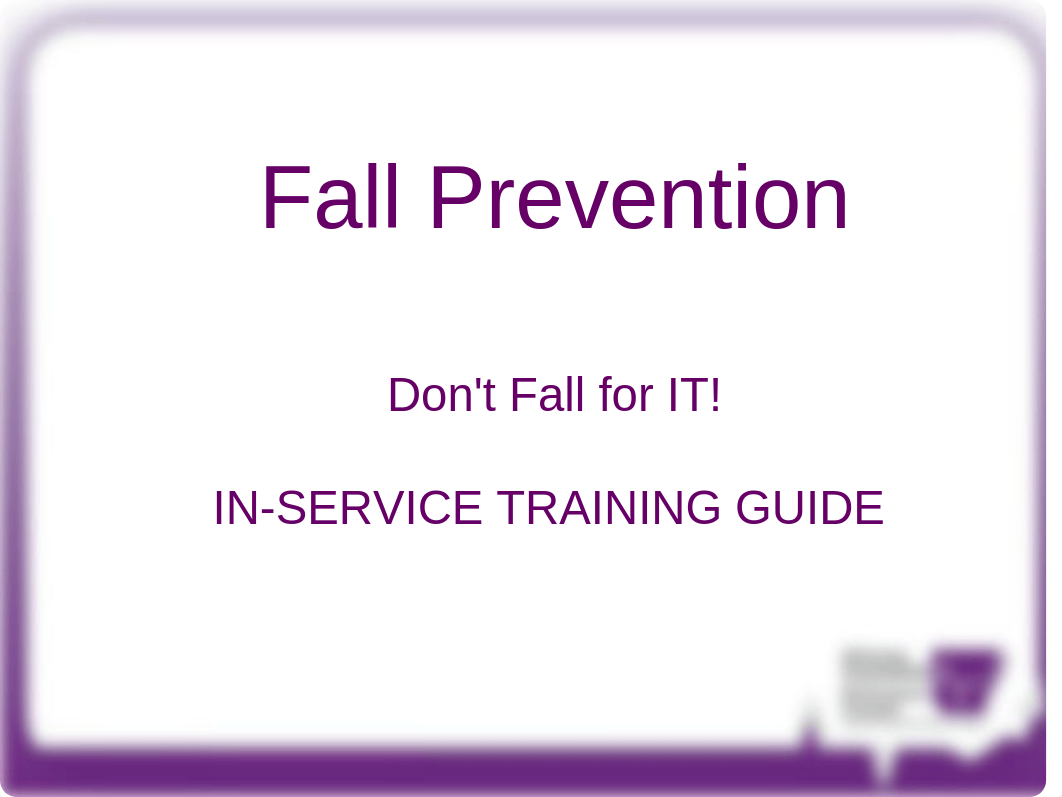 Fall-Prevention-PPT-Speaker_2014 (4).ppt_d3eocu1dr7k_page1