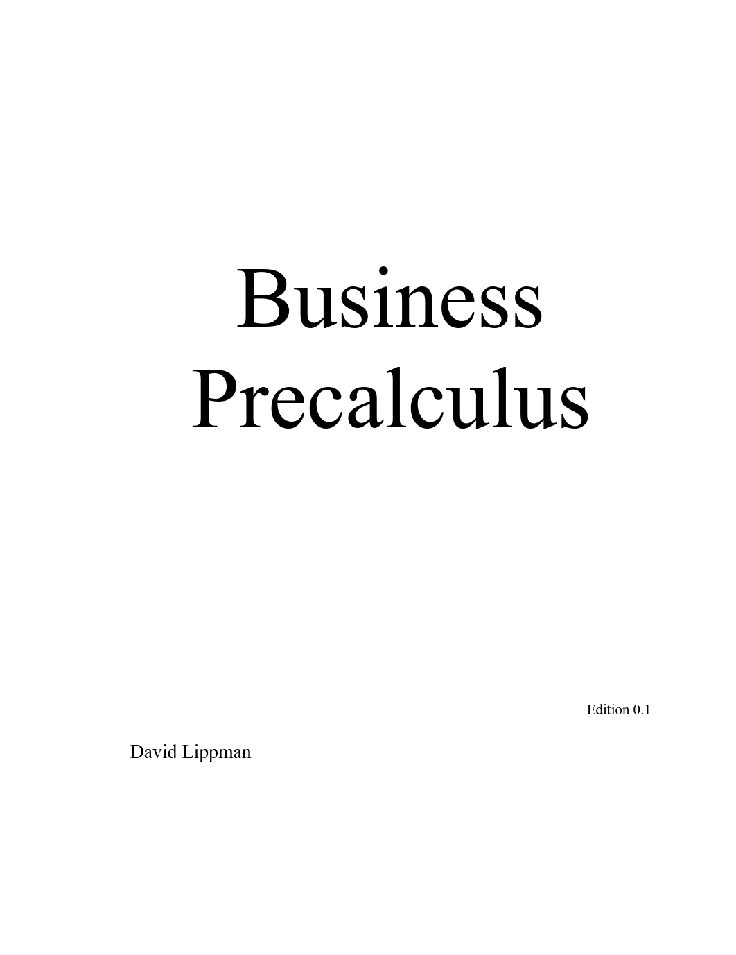 Business Precalculus, Edition 0.1 2016.pdf_d3ex0t3u2rf_page1