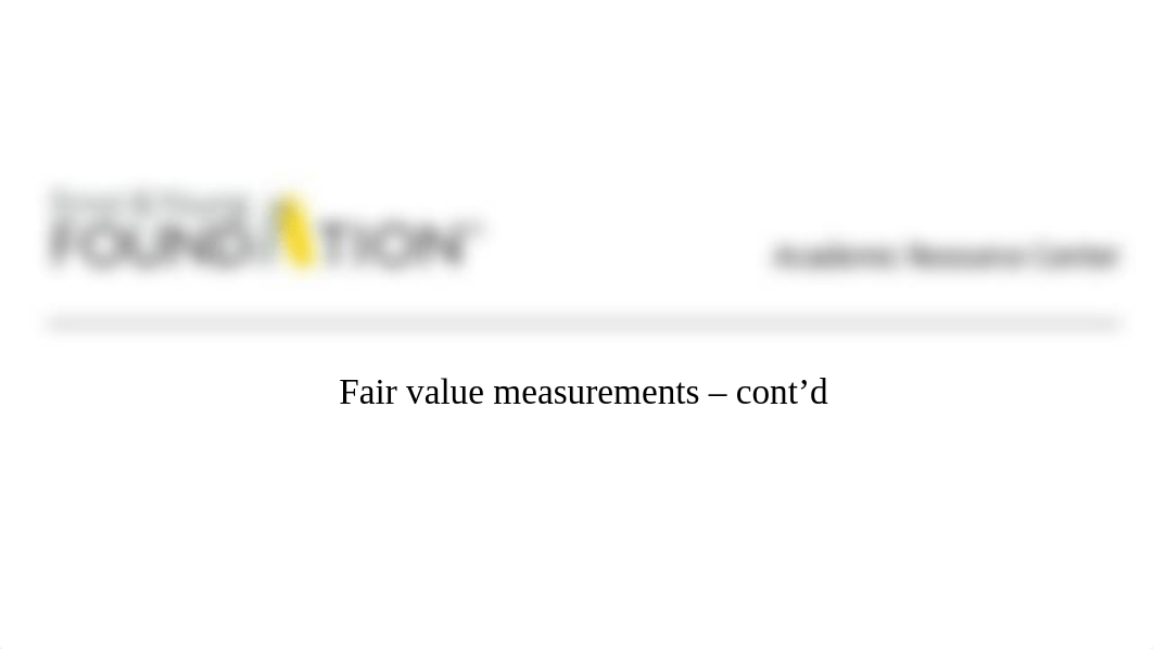 Fair_value_measurements_slides - VT Part 2.ppt_d3f34q6otbm_page1