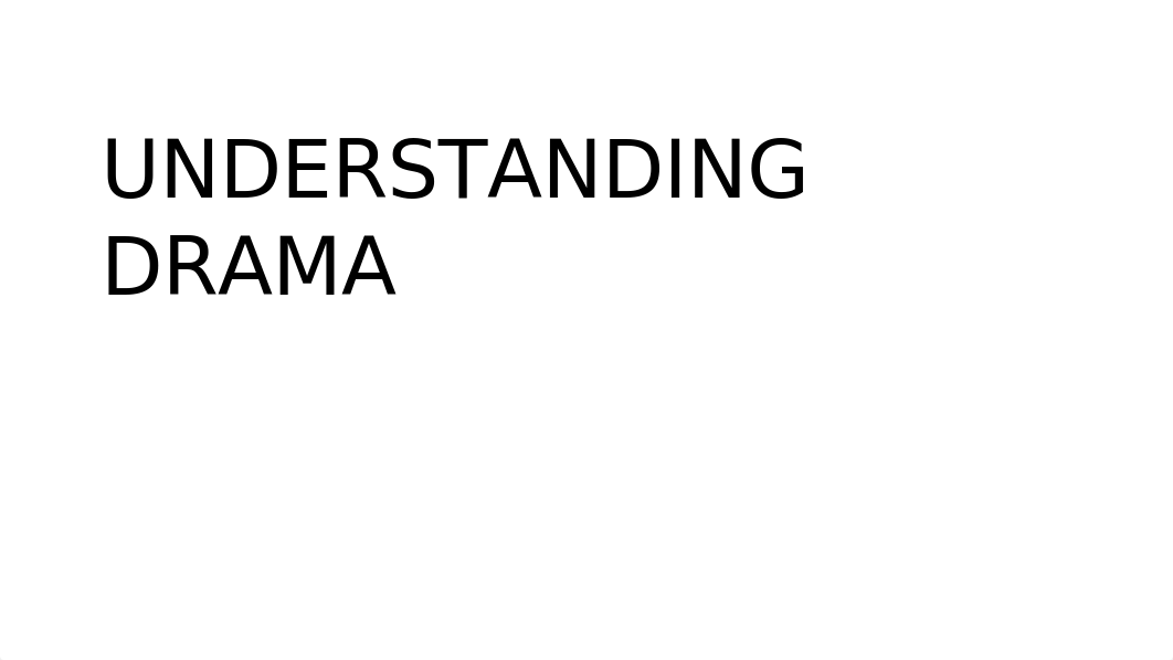 4th Quarter - Lesson 8 - Understanding Drama.pptx_d3f8db1yzic_page1