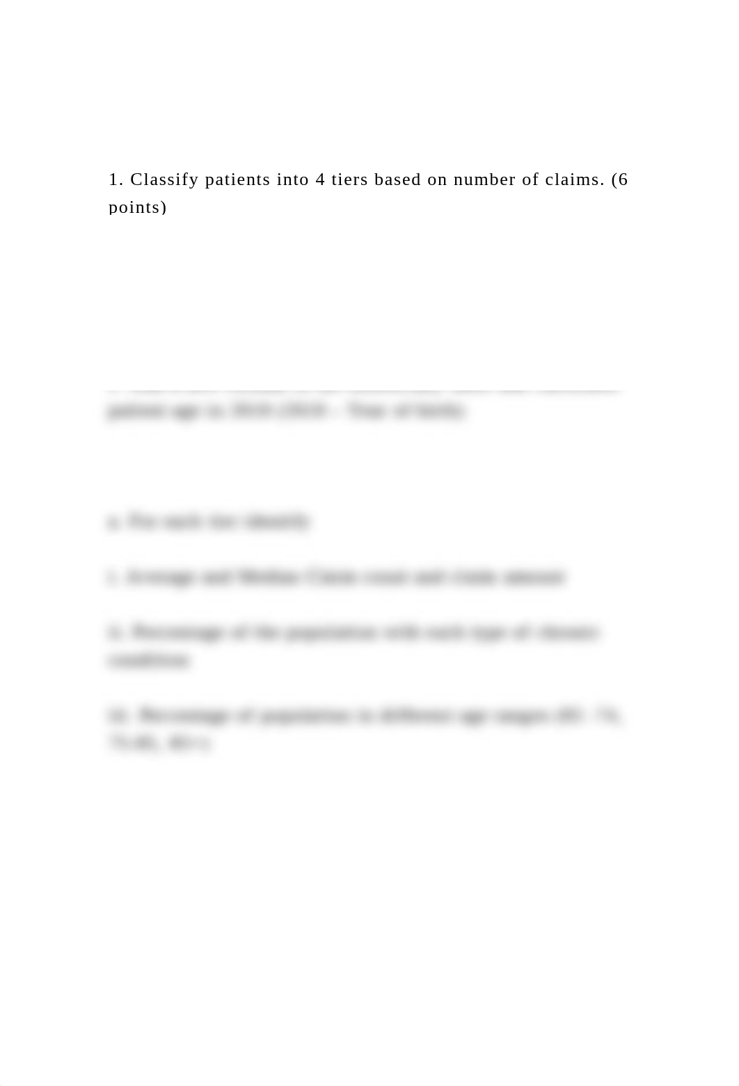 1. Classify patients into 4 tiers based on number of claims. (6 .docx_d3gwfdgrqib_page2