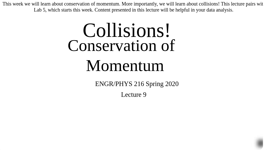 Lecture 9 Conservation of Momentum.pptx_d3inac4744m_page1