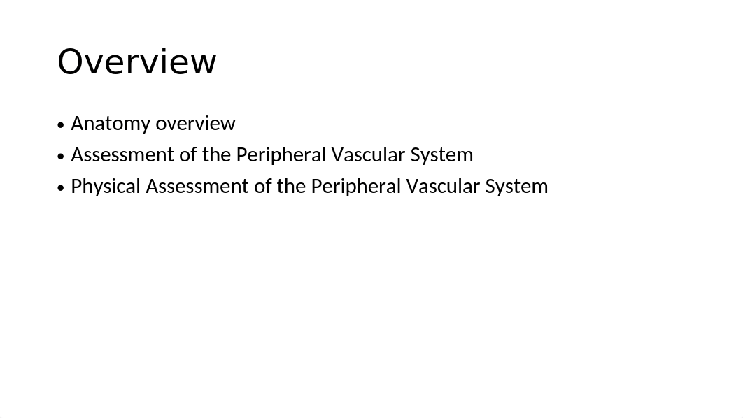 Peripheral Vascular System - Health Assessment.pptx_d3lzq1o8lkh_page2