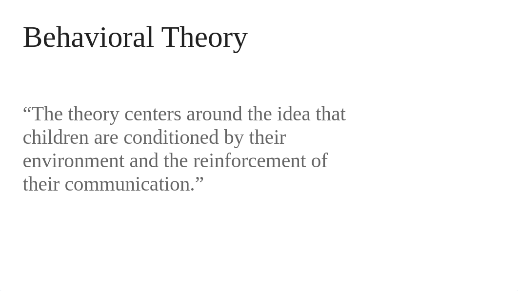 Theories of Language Development and Speech-Language Development PowerPoint.pptx_d3ma5g4z0qx_page3