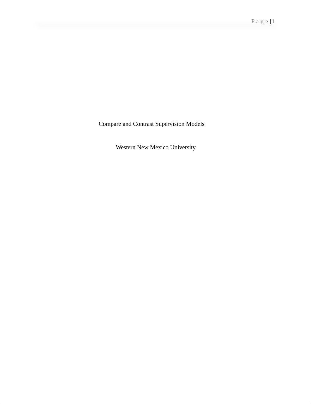 Compare and Contrast Supervision Models.docx_d3mgeevxh5n_page1