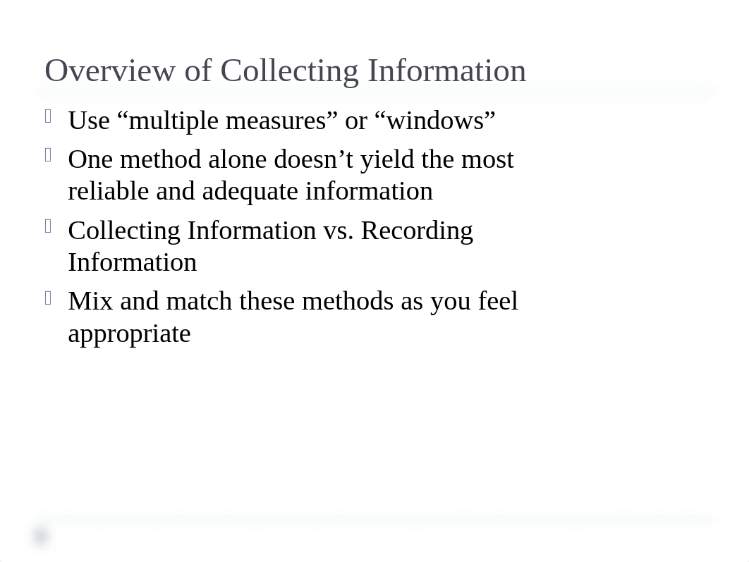 4200 Ch 4 Documenting - Collecting Information.pptx_d3oqmtux4hs_page2