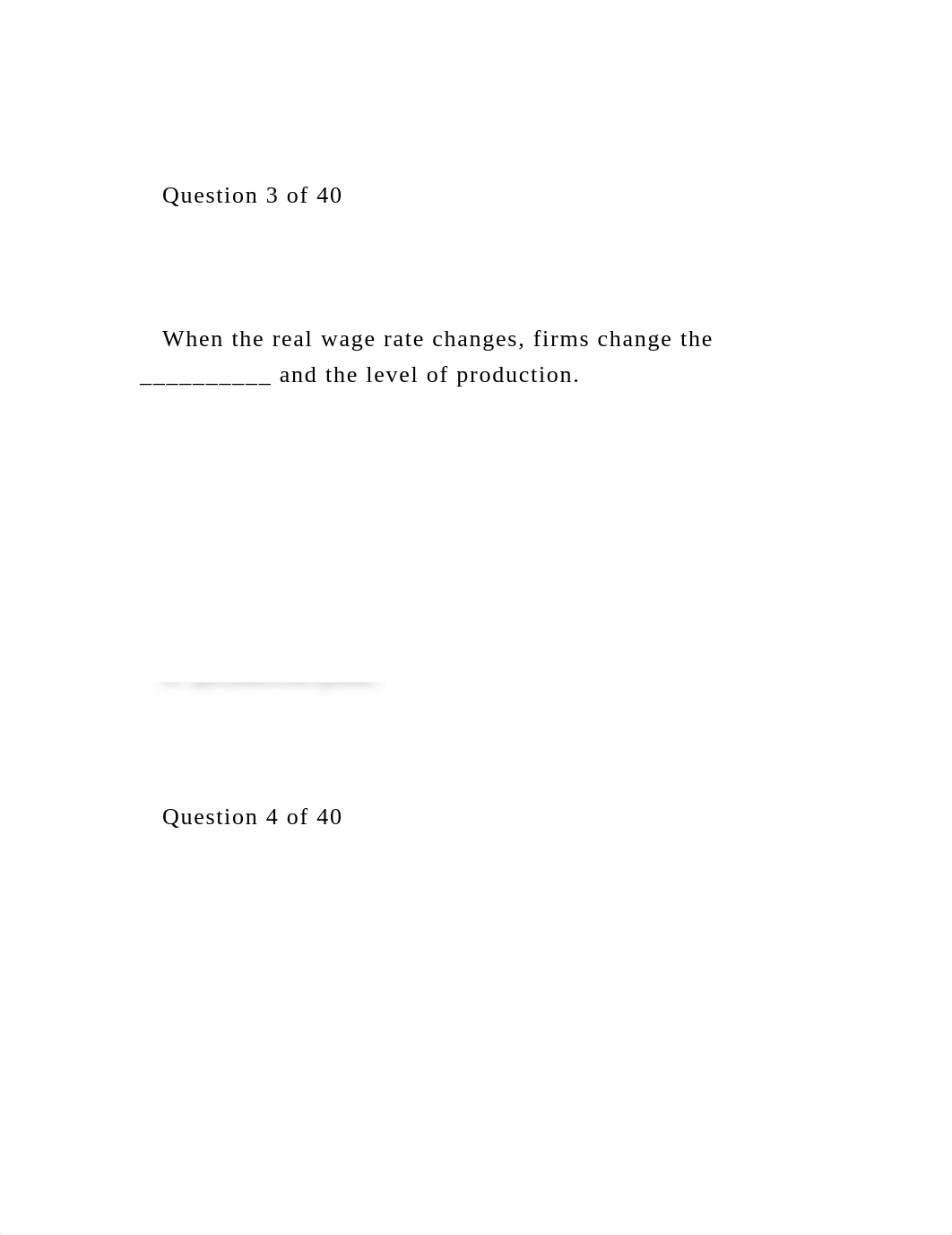 MACROECONOMICS .....    Question 1 of 40     The __.docx_d3q1q3ljehe_page4