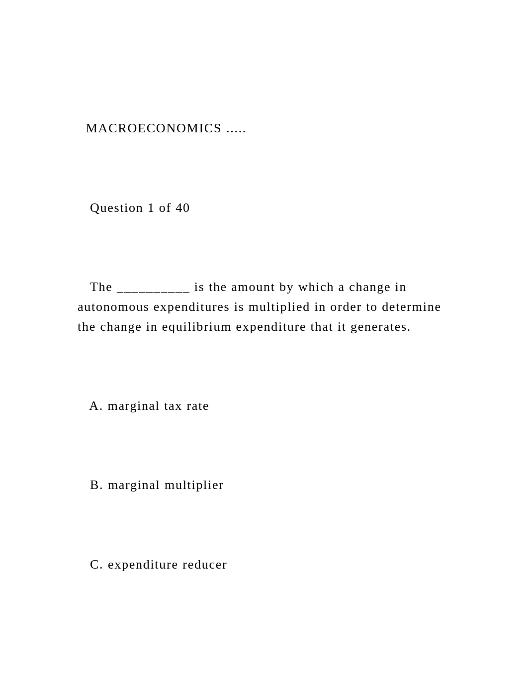 MACROECONOMICS .....    Question 1 of 40     The __.docx_d3q1q3ljehe_page2