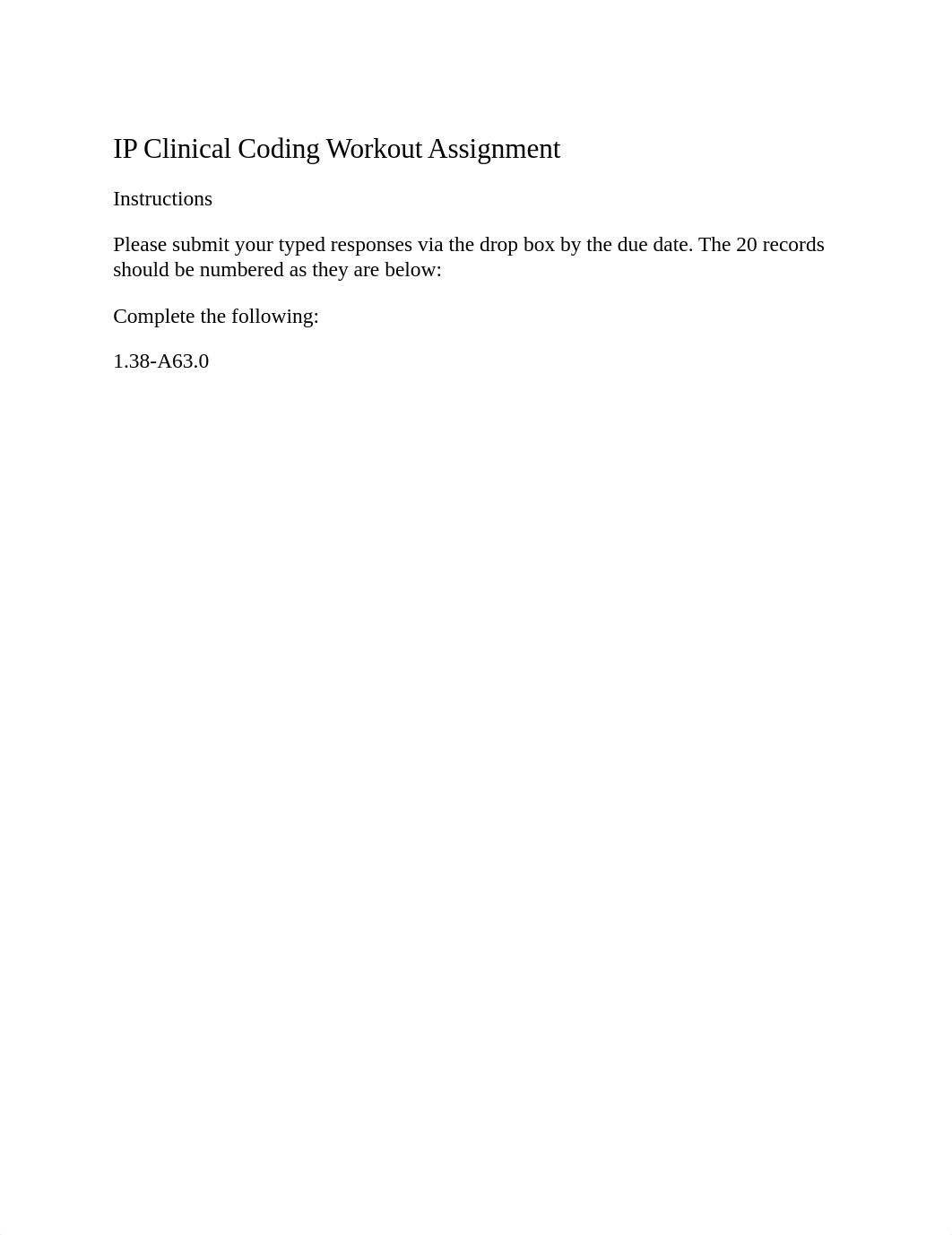 IP Clinical Coding Workout Assignment.docx_d3ri1ho0bso_page1