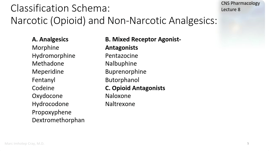 Lecture 8-Pain, Narcotic and Non-Narcotic Analgesics (Analgesic Antipyretics).pdf_d3s136xf9pb_page5