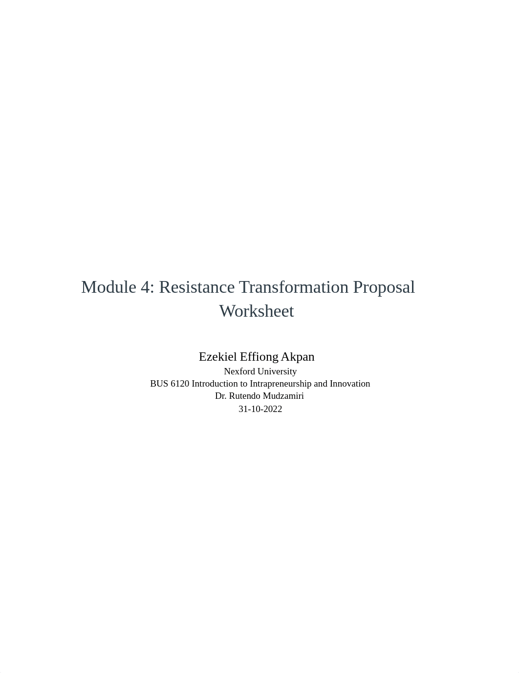 BUS_6120_Module_4_Resistance_Transformation_Proposal_Worksheet.docx_d3sqroh42z5_page1