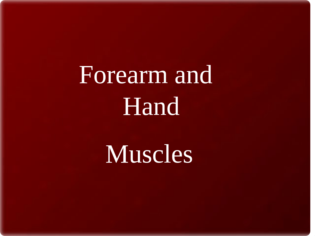 06 Forearm and Hand Muscles_d3u0jcbe2wv_page1