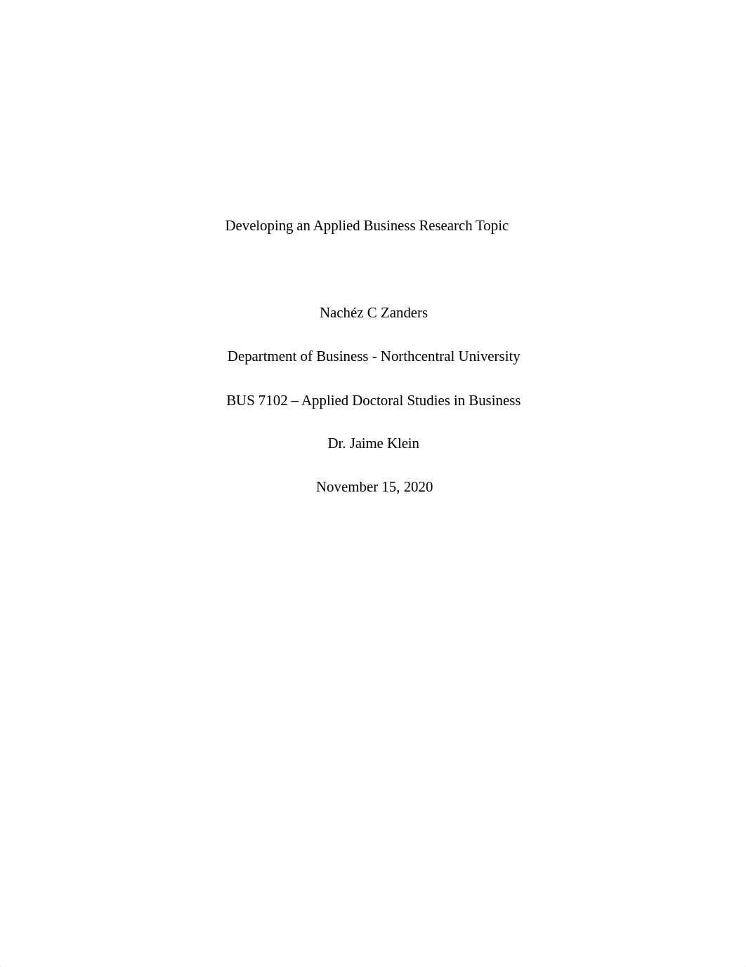 Week 7 - Developing an Applied Business Research Topic.graded.docx_d3ulh9tupc4_page1