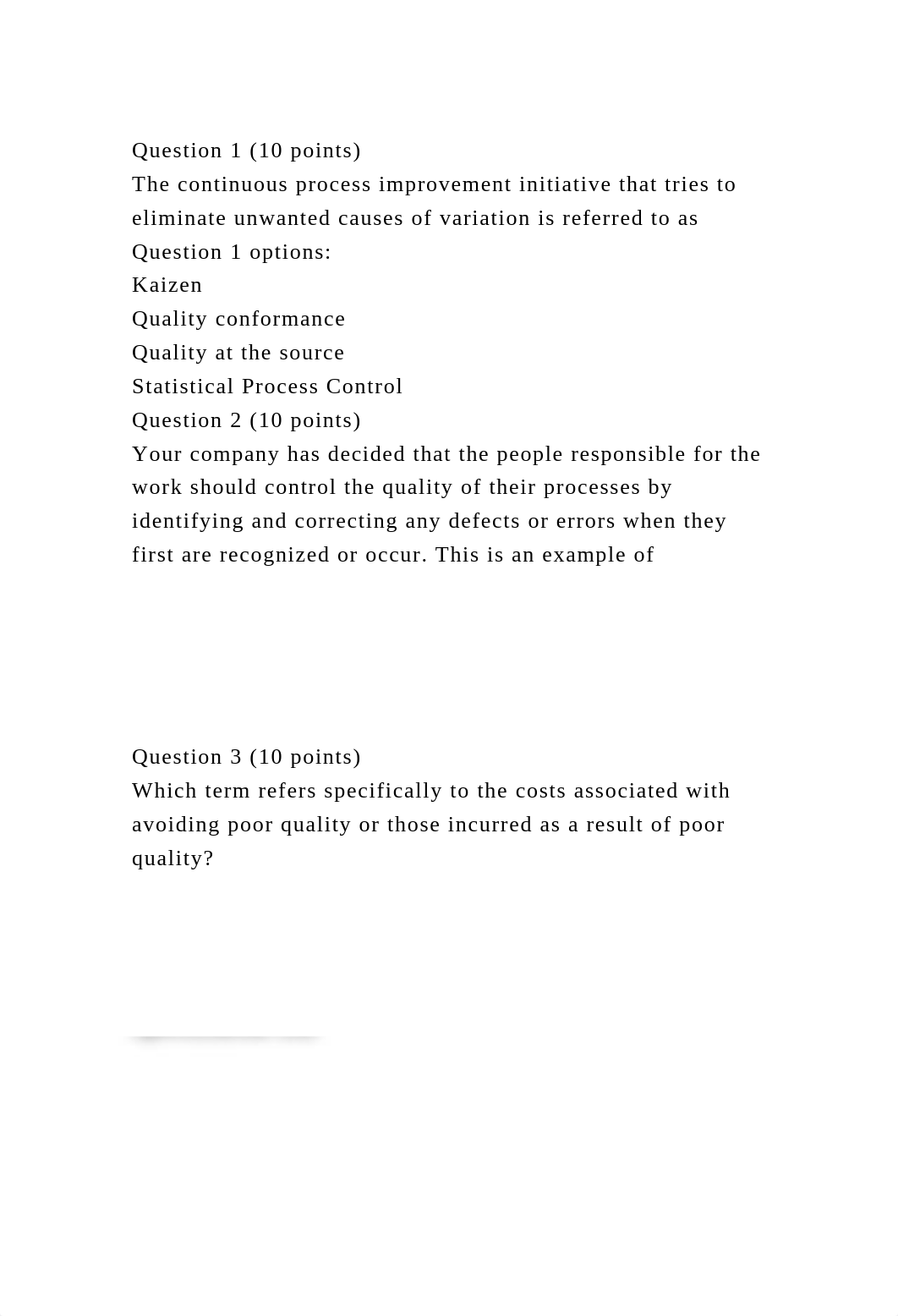 Question 1 (10 points)The continuous process improvement initiativ.docx_d3ulvk18ahc_page2