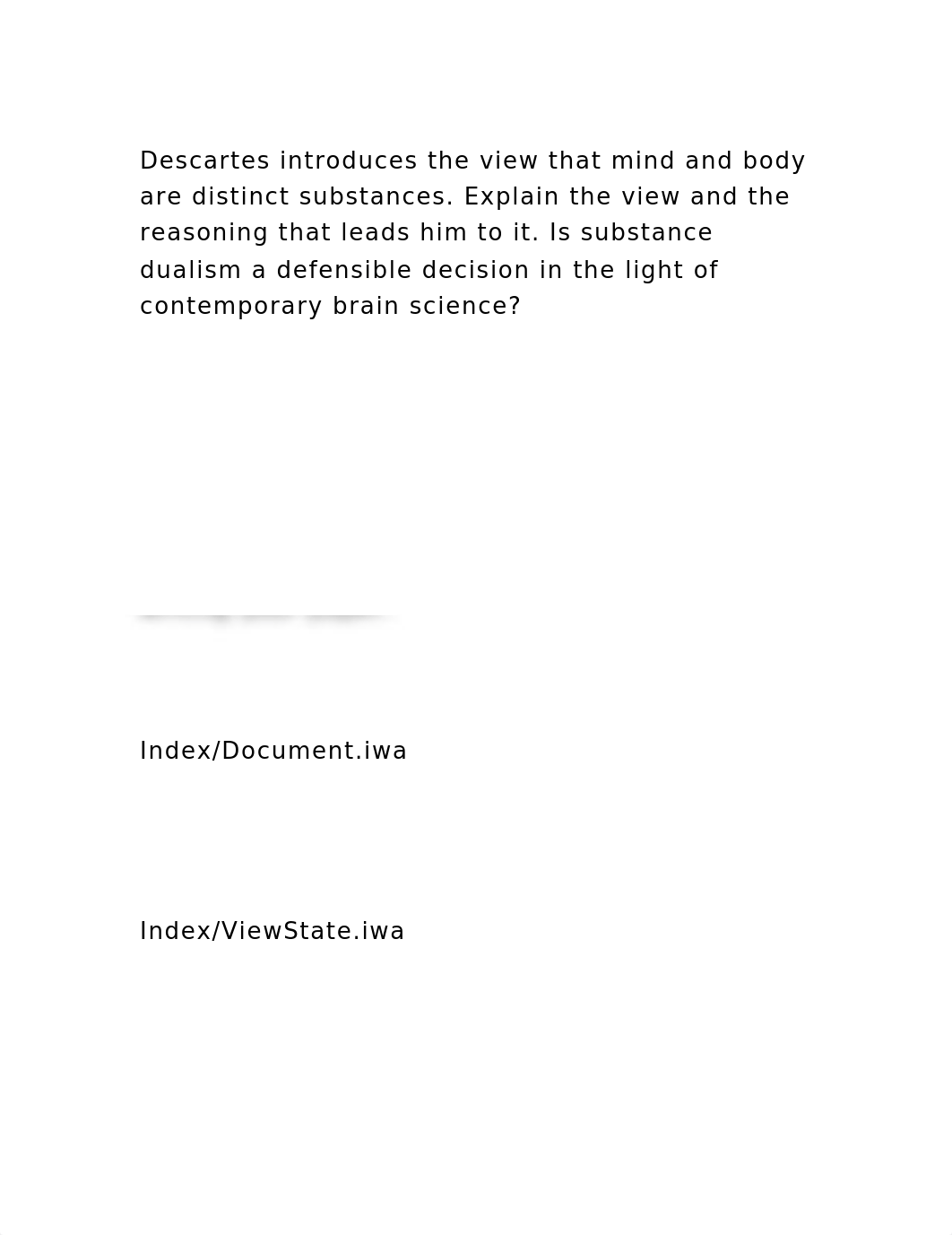 Descartes introduces the view that mind and body are distinct substa.docx_d3vp93r5z4f_page2