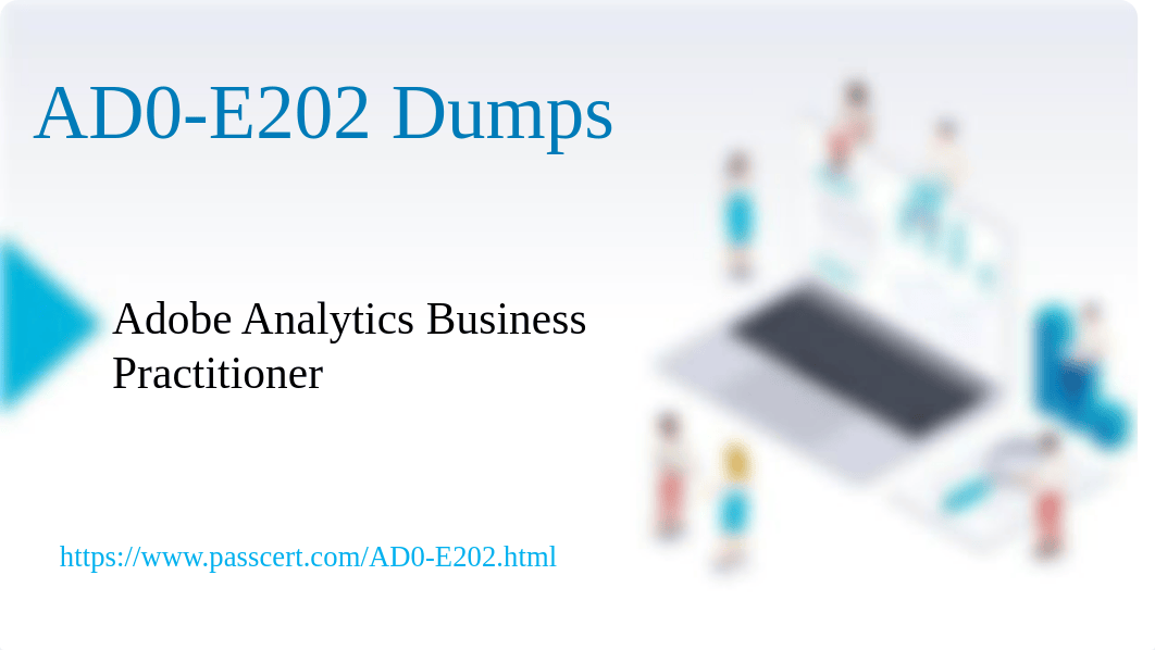 AD0-E202 Adobe Analytics Business Practitioner Dumps.pdf_d3wwj4gafx3_page1