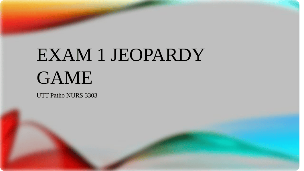 EXAM 1 Jeopardy.pptx_d3wznzbx85x_page1