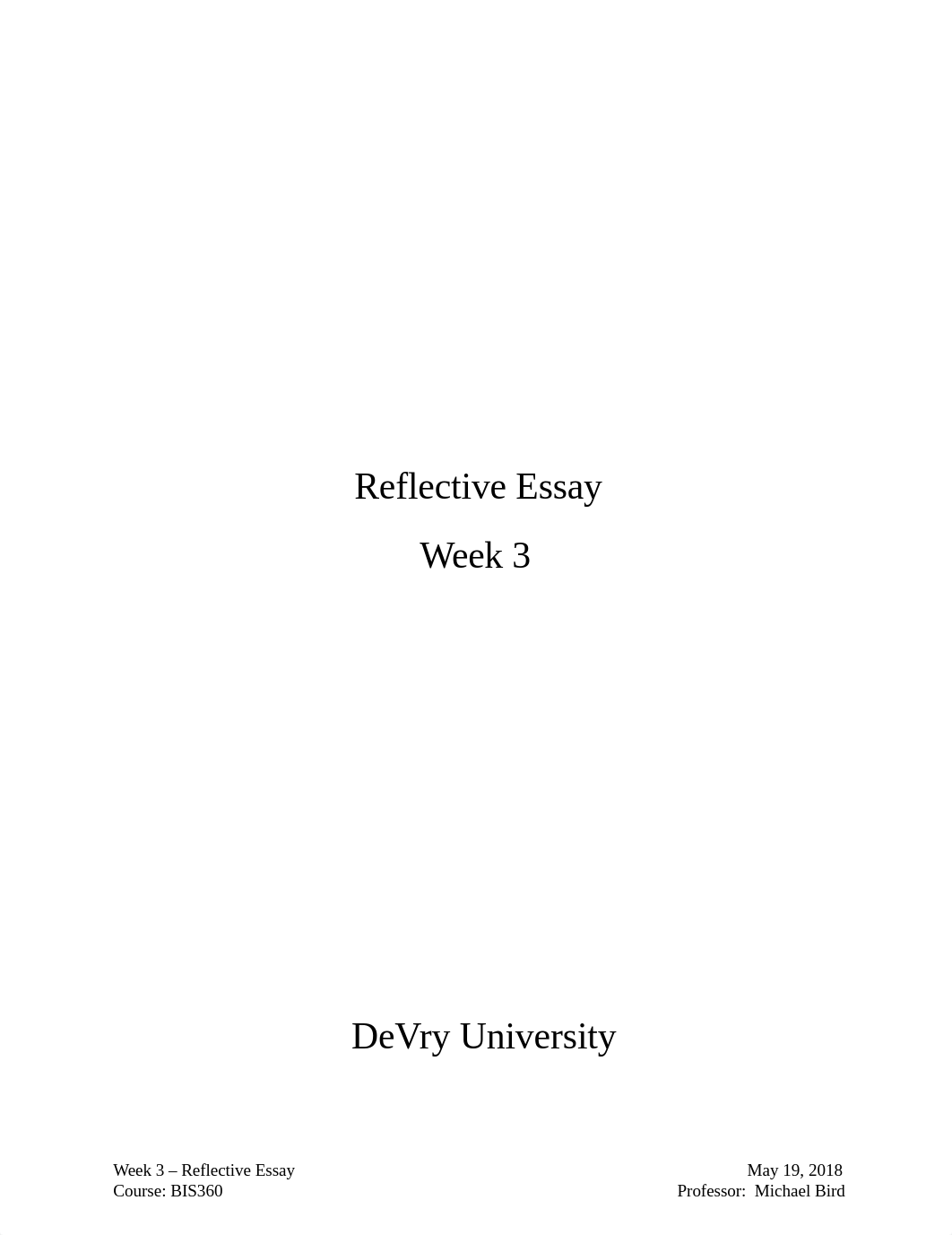 ReflectiveEssay_wk3_PaulKayser.docx_d3ymnm4wph7_page1