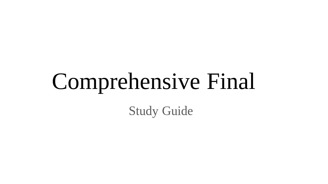 Comprehensive Final STUDY GUIDE.pdf_d3ytiikaw1s_page1