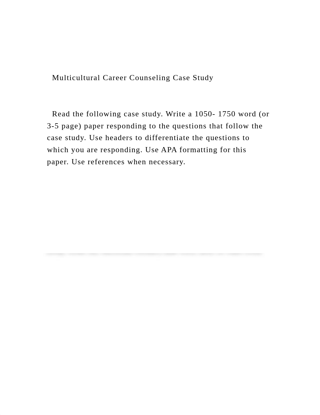 Multicultural Career Counseling Case Study   Read the follo.docx_d3zumt95ne1_page2