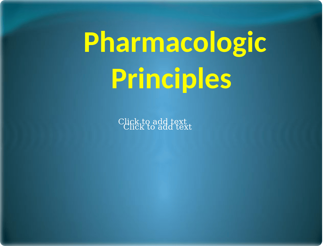 2. Pharmacologic Principles(1).pptx_d40l4ykwdq9_page1