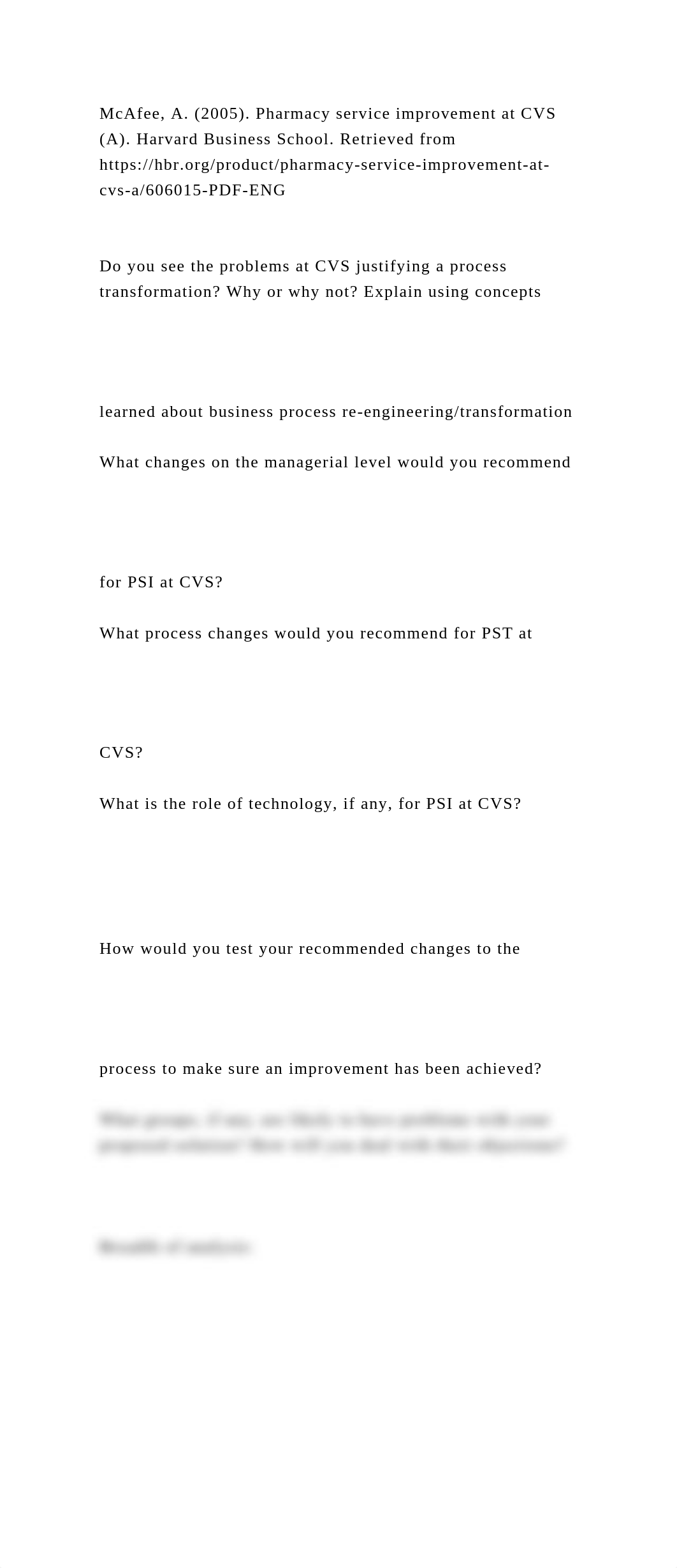 McAfee, A. (2005). Pharmacy service improvement at CVS (A). Harvard .docx_d4238a3dk0z_page2