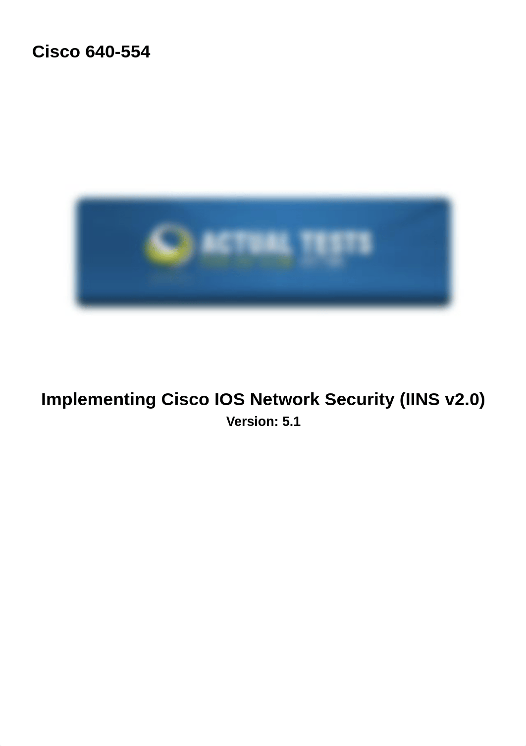 640-554_Implementing Cisco IOS Network Security (IINS v2.0)_125 Questions_Mar 25_13.pdf_d42z5lgqb1a_page1