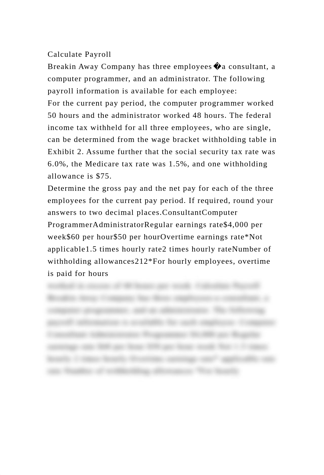 Calculate PayrollBreakin Away Company has three employees�a consul.docx_d43hneo1ah0_page2